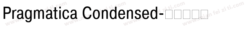 Pragmatica Condensed字体转换